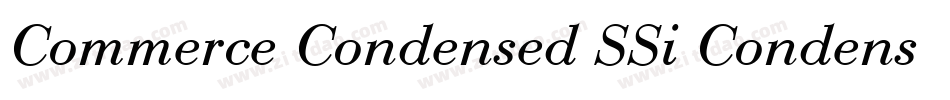 Commerce Condensed SSi Condensed Italic字体转换